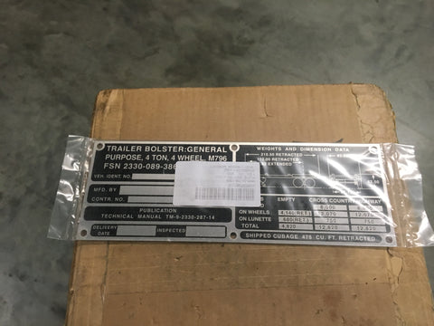 New! Trailer Bolster Identification Plate, NSN 9905-00-798-1208 Model:11636534